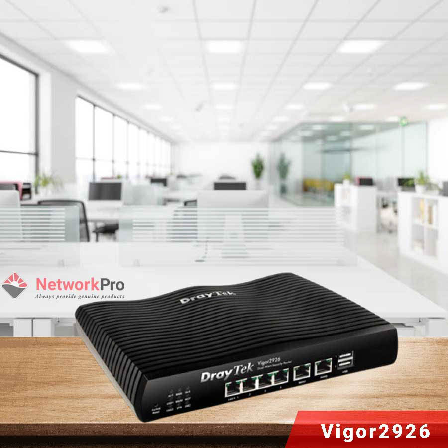 Thiết bị router Draytek Vigor2926 Chính Hãng - NetworkPro.vn
