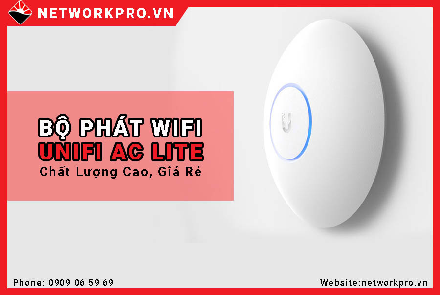 UniFi AC Lite - Bộ phát WiFi Chất Lượng Cao, Giá Rẻ -