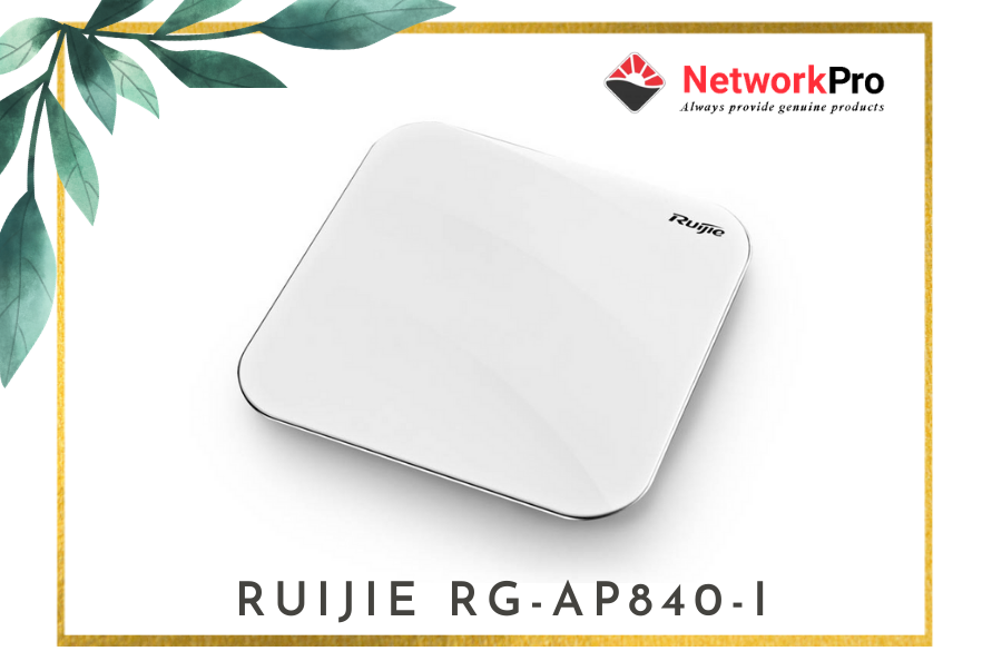 bộ phát WiFi chịu tải mạnh - RUIJIE-RG-AP840-I
