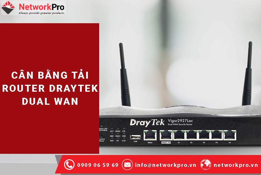 Cân bằng tải Router Dual WAN Vigor2927- NetworkPro.vn