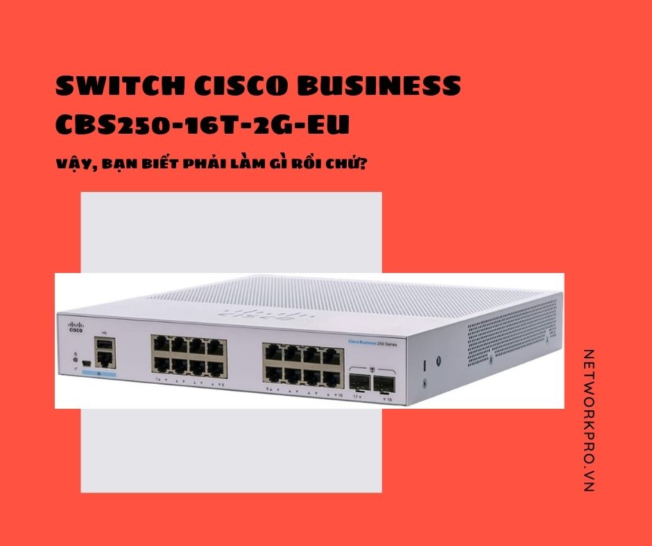 Switch Cisco Business CBS250-16T-2G-EU