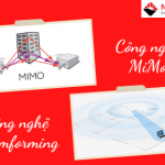 công nghệ MIMO và Beamforming