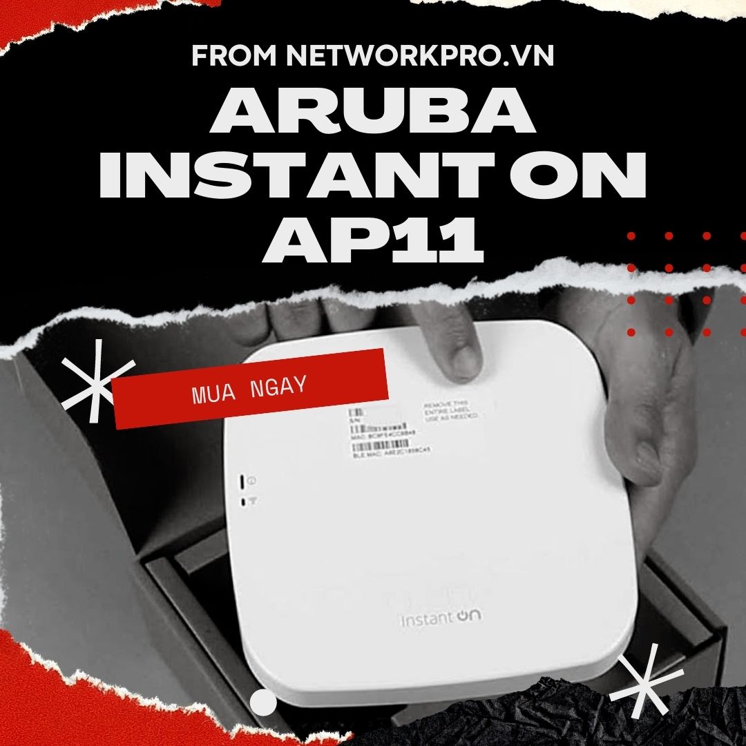 Bộ phát wifi Aruba Instant On AP11