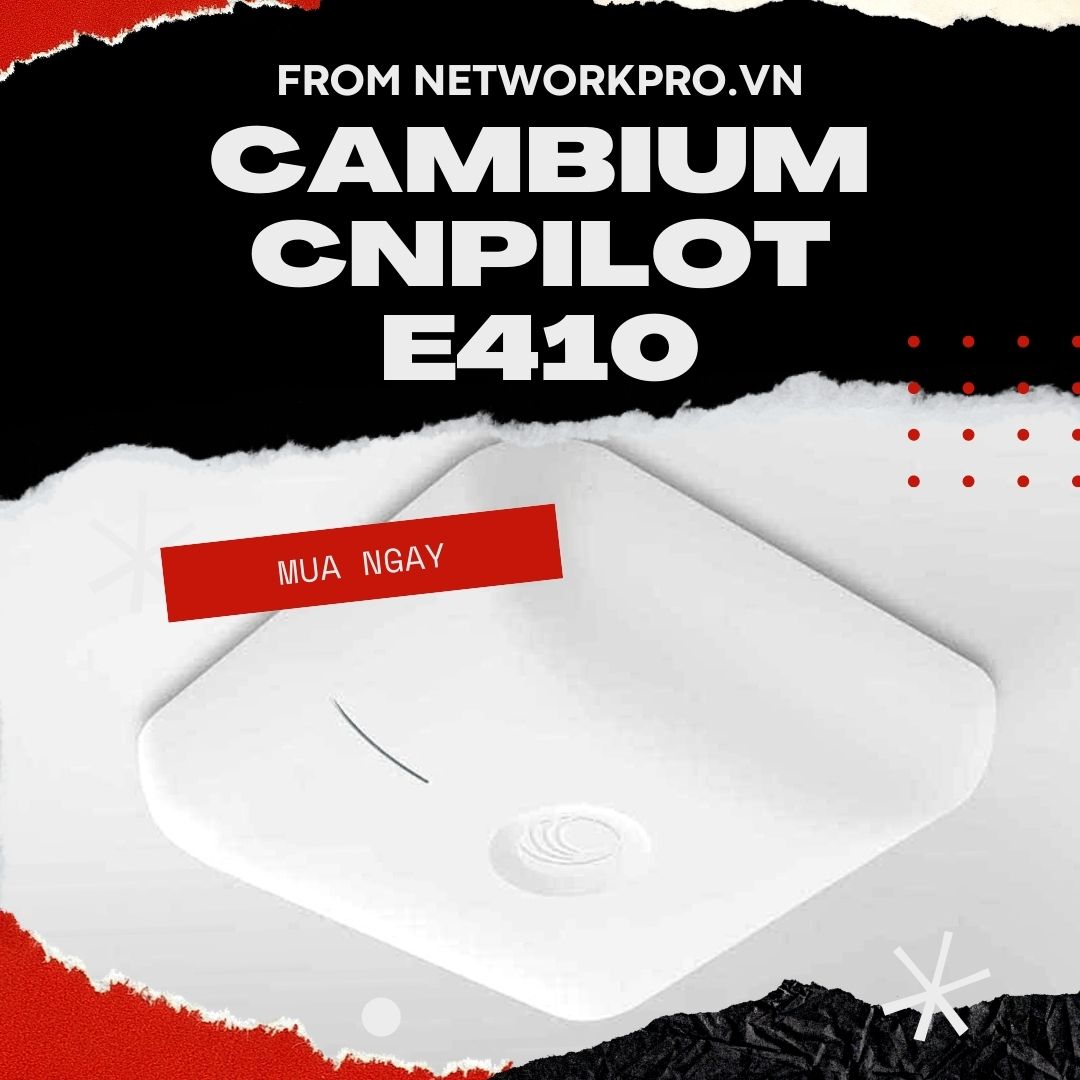 Bộ phát wifi Cambium CnPilot E410