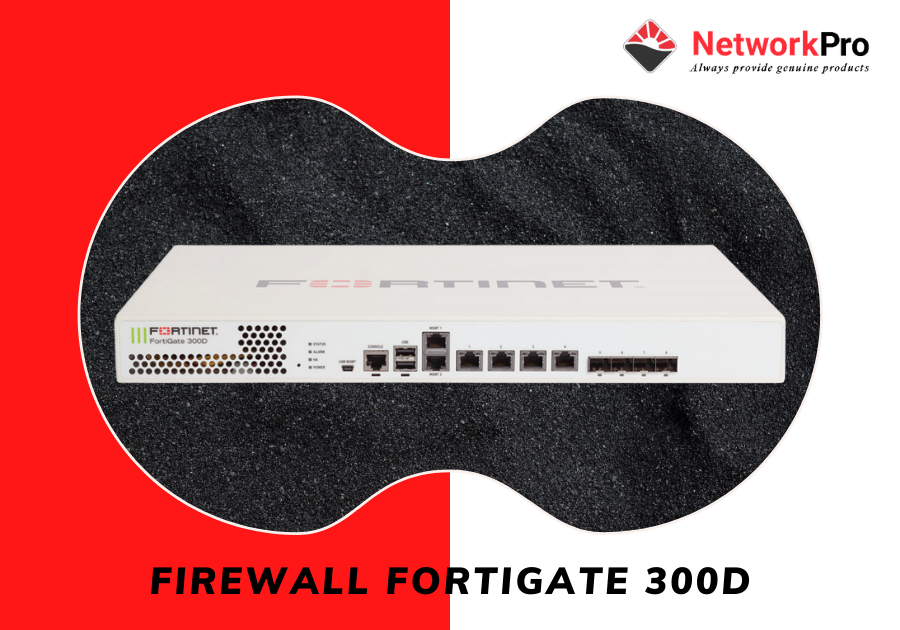 Firewall FortiGate 300D