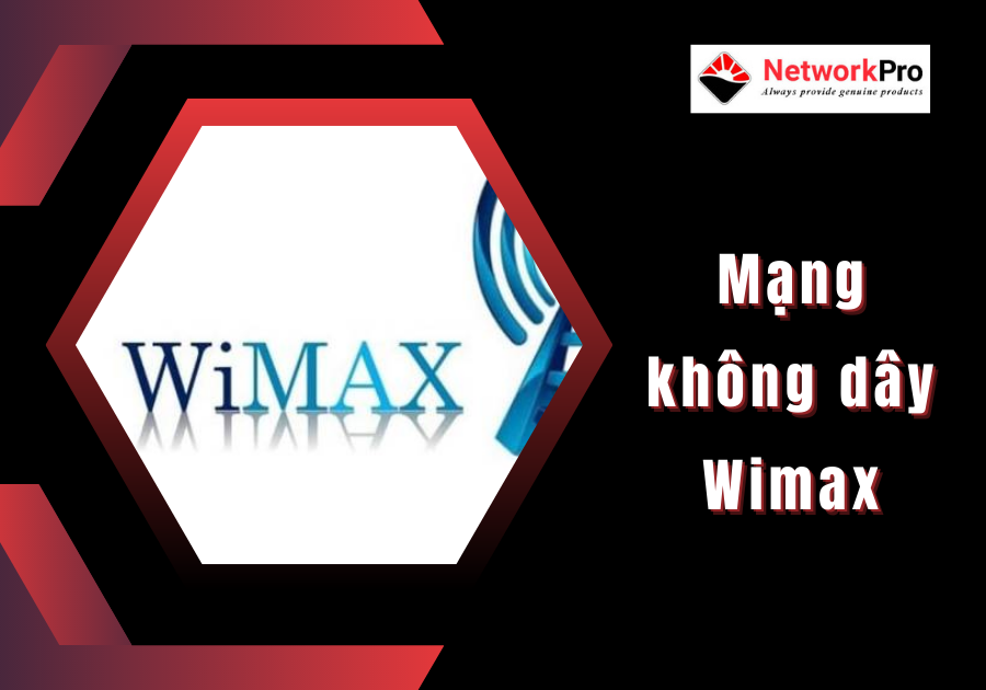 Mạng không dây wimax