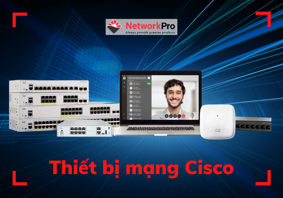 Thiết bị mạng Cisco tốt nhất (2)