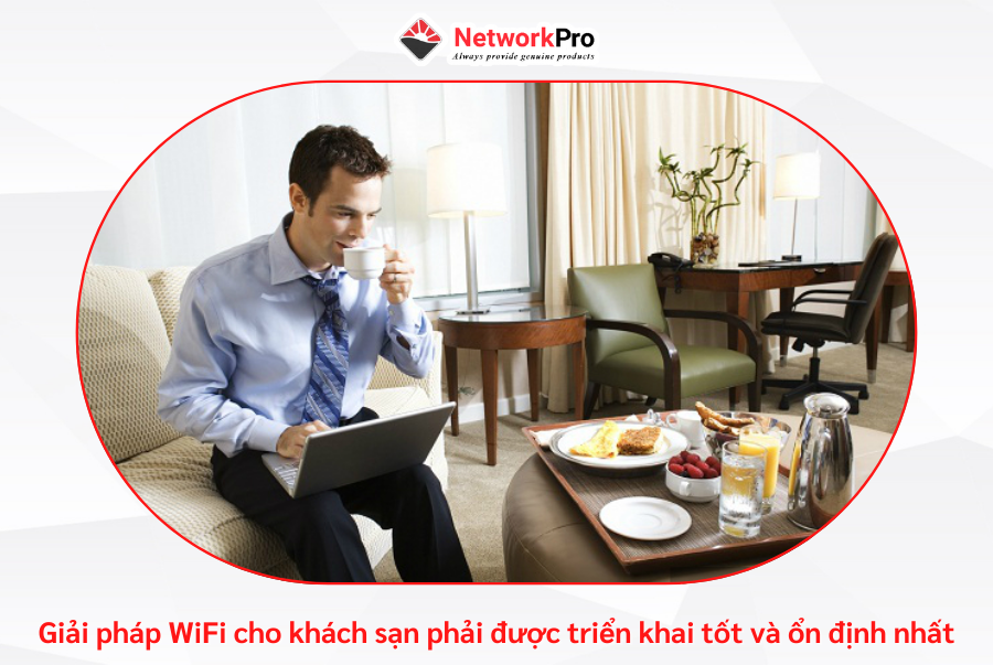 Giải pháp WiFi cho khách sạn (2)