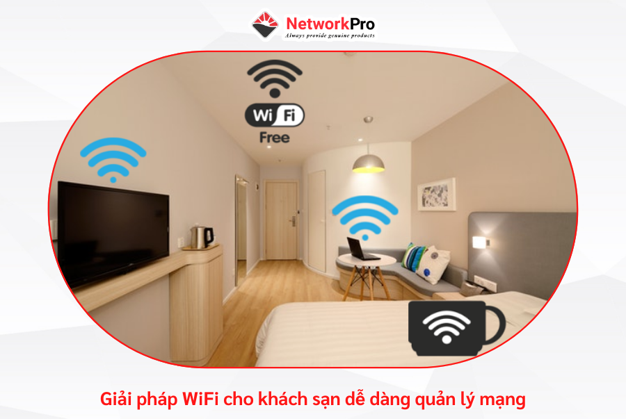 Giải pháp WiFi cho khách sạn (3)