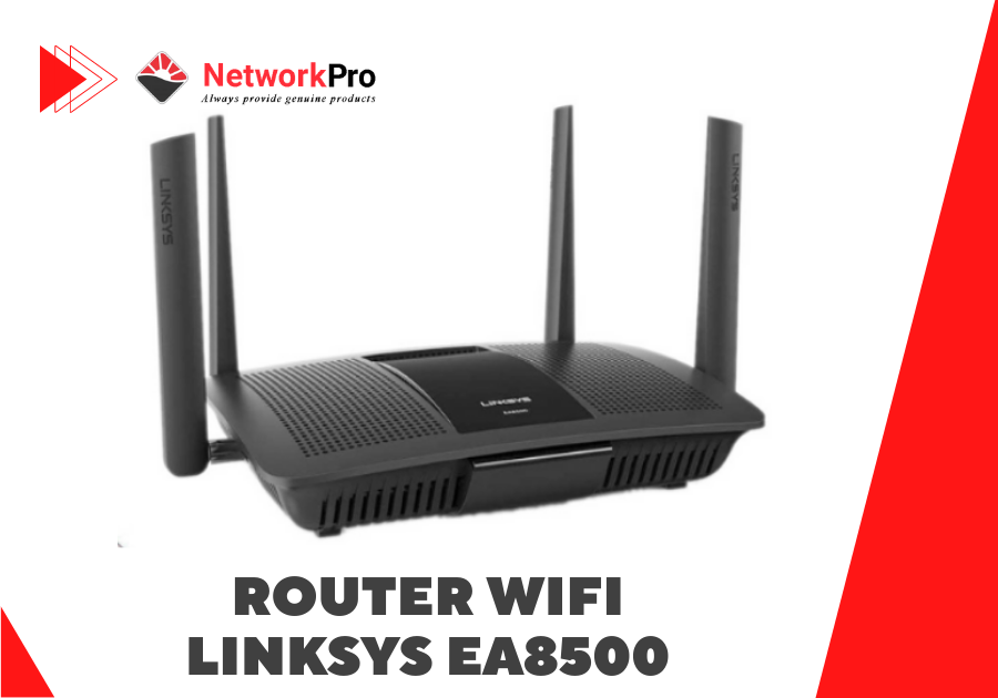 Router cho doanh nghiệp Router Wifi Linksys EA8500