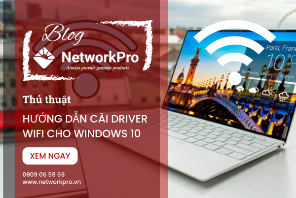 tải driver internet cho win 10 64bit