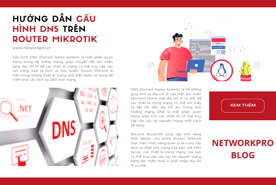 Hướng Dẫn Cấu Hình DNS trên Router Mikrotik