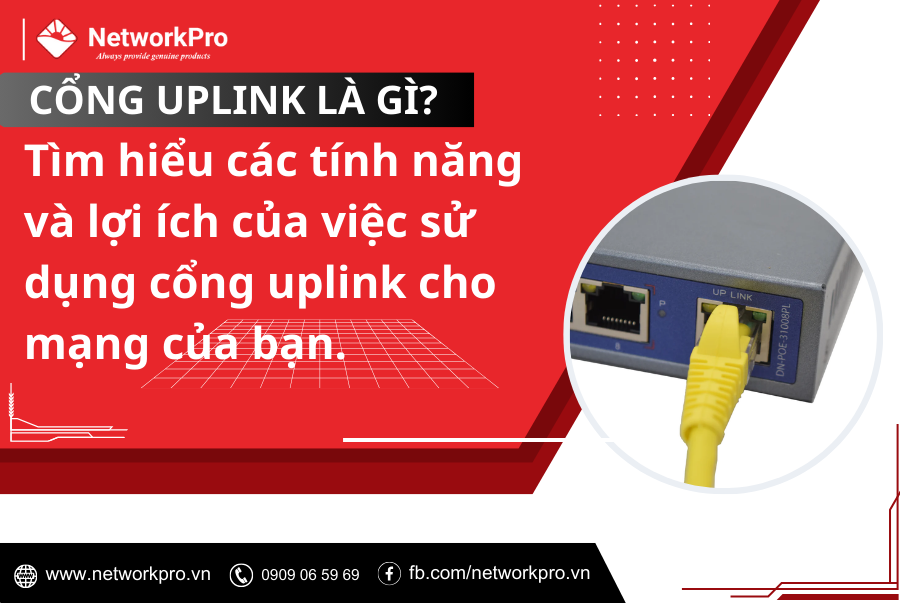 Cổng uplink là gì?